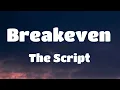 Download Lagu The Script - Breakeven (Lyrics)