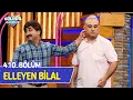 Download Lagu Elleyen Bilal - 410. Bölüm (Güldür Güldür Show)