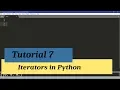 Python Intermediate I Tutorial 7 - Iterators in Python