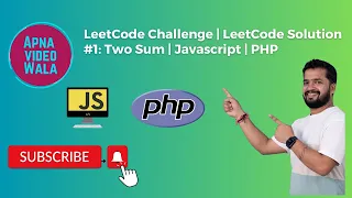LeetCode Challenge LeetCode Solution Two Sum Javascript PHP