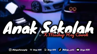 Download DJ ANAK SEKOLAH X MASHUP HEY COWOK (Slow \u0026 Reveb) 🎧 MP3