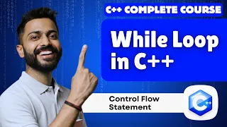 Lec-26 While loop in C programming Control Flow statements C by Varun Sir
