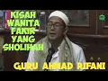 Download Lagu GURU AHMAD RIFANI ||| KISAH WANITA FAKIR YANG SHOLIHAH