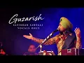 Guzarish (Vocals Only) | Satinder Sartaaj & Bhushan Kumar | No Music Version