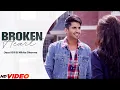 Jassi Gill Broken Heart Full Arvindr Khaira Goldboy New Punjabi Song 2023