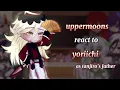 Uppermoons React to Yoriichi As Tanjiro s Father My AU 1 Demon Slayer