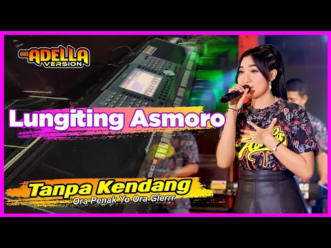 Download MP3 LUNGITING ASMORO VERSI OM ADELLA | Style Yamaha PSR S970