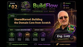BuildFlow - SharedKernel Building the Domain Core from Scratch NET 8 -EN