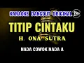 Download Lagu TITIP CINTAKU - ONA SUTRA || KARAOKE DANGDUT ORIGINAL || NADA COWOK