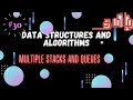 Multiple stacks using sequential representation Data Structures and Algorithms