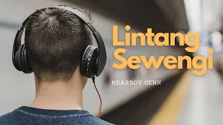 Download Ndarboy Genk Lintang Sewengi [ Lirik Musik Asik ] MP3