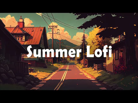 Summer Lofi Hip Hop Mix 📚 for Studying and Working