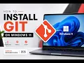 Install Git on Windows 11 2026