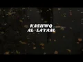 Download Lagu Kashwaq Al  Layaal Slowed +Reverb By Muhammad Al Umary Vocals Only!