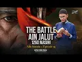 Download Lagu Episode 19 Alfu Sanatin :: The Battle of AIN JALUT