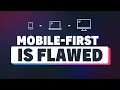 The problem with mobile-first CSS