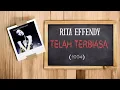 Download Lagu RITA EFFENDY - TELAH TERBIASA ( CD Quality)1994
