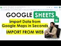How to Import Data from Google Maps in Seconds in Google Sheets - IMPORTFROMWEB Add-on WebScraping