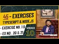 Assignment of 45 Exercises with TypeScript NodeJs Governor Sindh IT Course IT Program