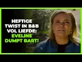 Download Lagu Bijzondere twist in B\u0026B Vol Liefde: ´Eveline dumpte Bart voor deze hunk´