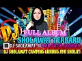 Download Lagu DJ SHOLAWA JILBAB PUTIH // DJ SHOLAWAT CAPING GUNUNG AYO SHOLAT BIKIN HATI MELELEH By@syapriesya