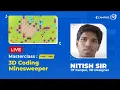 Camp K12 TV Ep 47 - Learn to Code the Minesweeper Game pt 2 from Nitish Sir Live