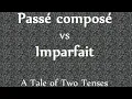 Passe compose vs Imparfait A Tale of Two Tenses