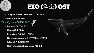 PLAYLIST EXO 엑소 OST DRAMA II BAEKHYUN 백현 CHANYEOL 찬열 CHEN 첸 XIUMIN 시우민 D O 디오 
