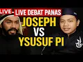 Download Lagu LIVE DEBAT JOSEPH VS YUSUF PI !!!
