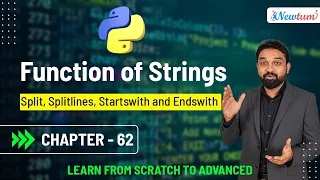 Function of Strings - Split Splitlines Startswith and Endswith Python for Beginners Chapter 62