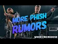 MORE PHISH Summer Tour RUMORS