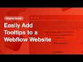 Easily Add Tooltips to a Webflow Website