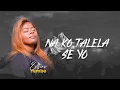 Maman Esther Yembe - NA KO TALELA SE YO