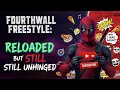 Download Lagu Fourthwall Freestyle: Reloaded But Still Unhinged [Deadpool Rap]