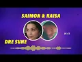 Lagu Saimon \u0026 Raisa - Dre Sune l Romane Gila l New 2024 ! [ Official Audio ]