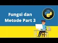 28 Tutorial Python untuk Pemula Fungsi dan Metode part3