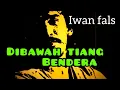 Lagu dibawah tiang bendera-franky s-iwan fals-ian antono ( Official Lyrics Video) @aaraichanne9447
