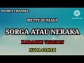 Download Lagu Sorga Atau neraka (Karaoke version)Nada cewek