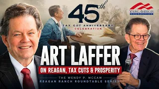 Dr. Art Laffer | 45th Anniversary of the Reagan Tax Cut at Rancho Del Cielo