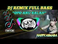 Download Lagu DJ OPO AKU SALAH❗\