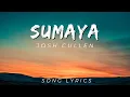 JOSH CULLEN - 'SUMAYA' | SONG LYRICS VERSION