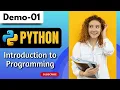 Python Demo 01 Introduction to Python Python Tutorial for Beginners Harsha Trainings