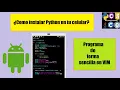 How to Install Python on Your Phone - VIM for Coding