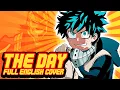 Download Lagu My Hero Academia - The Day FULL OPENING (OP 1) - [ENGLISH Cover by NateWantsToBattle]