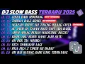 Download Lagu DJ SLOW BASS TERBARU 2025🎵DJ CINTA DARI SEBERANG🎵DJ TABOLA BALE REMIX🎵FULL ALBUM