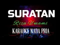 Lagu SURATAN RIZA UMAMI KARAOKE NADA PRIA