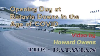 Opening Day at Batavia Downs in the Age of COVID