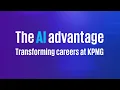 The AI Advantage - Transforming careers at KPMG
