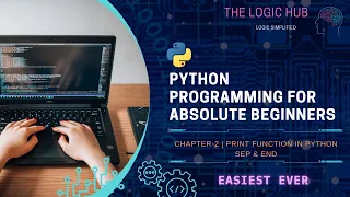 Python Programming for Absolute Beginners - 2 The Print Function in Python end and sep