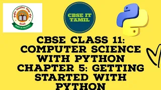 CBSE CLASS 11 Computer Science With Python 083 Chapter 5 Getting Started With Python